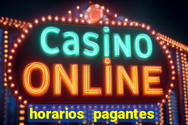 horarios pagantes estrela bet